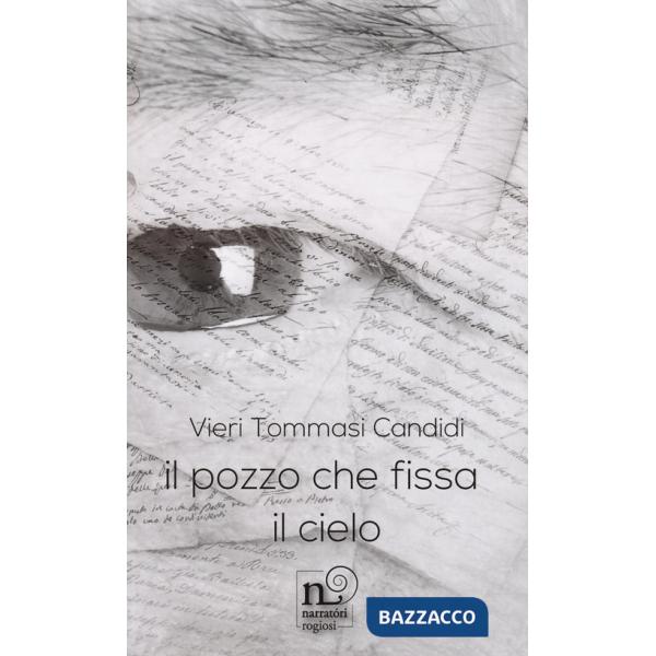 Pozzo che fissa il cielo (Il)