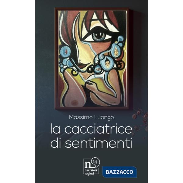 Cacciatrice di sentimenti (La)