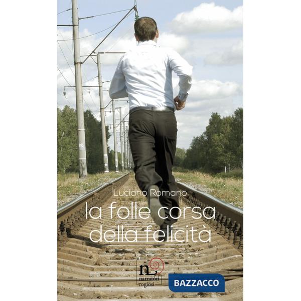 Folle corsa della felicità (La)