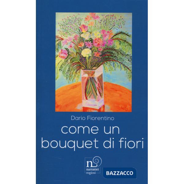 Come un bouquet di fiori