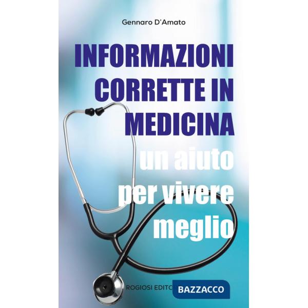Informazioni corrette in medicina. Un aiuto per vivere meglio