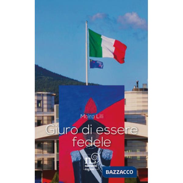 Giuro di essere fedele