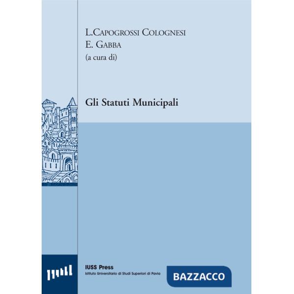 Statuti municipali. Ediz. multilingue (Gli)