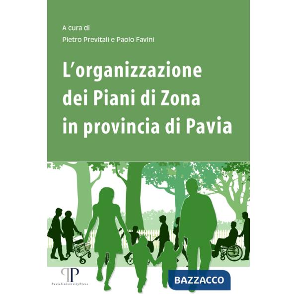 Organizzazione dei piani di zona in provincia di Pavia (L')
