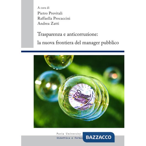 Trasparenza e anticorruzione. La nuova frontiera del manager pubblico