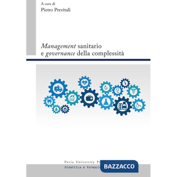 «Management» sanitario e «governance» della complessità