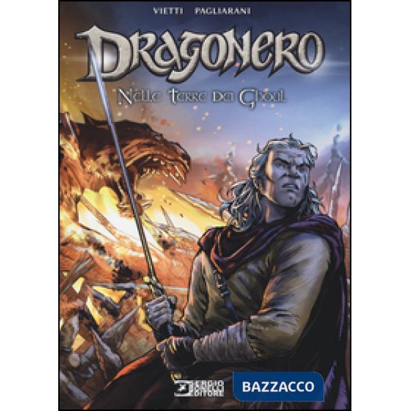 Nelle terre dei Ghoul. Dragonero