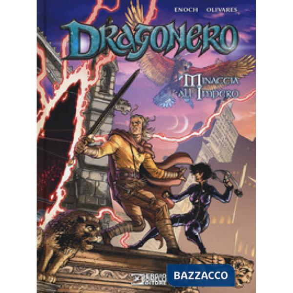 Minaccia all'impero. Dragonero