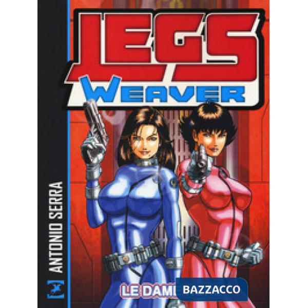 Dame nere. Legs weaver (Le)