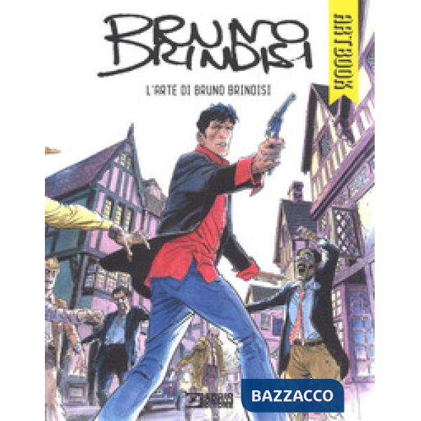 Arte di Bruno Brindisi. Ediz. illustrata (L')