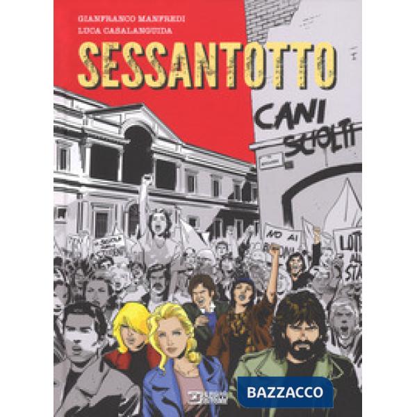 Sessantotto. Cani sciolti