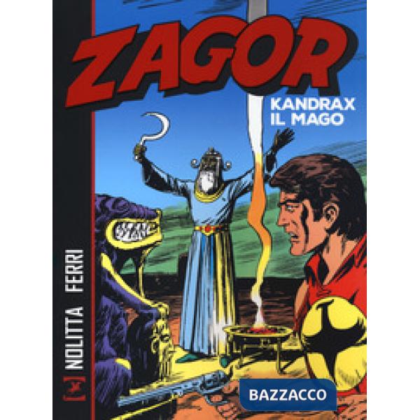 Zagor. Kandrax il mago