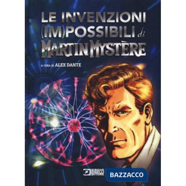 Invenzioni (im)possibili di Martin Mystère (Le)