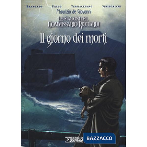 Giorno dei morti. Le stagioni del commissario Ricciardi (Il)