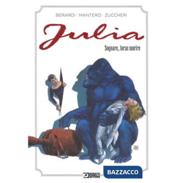 Sognare, forse morire. Julia