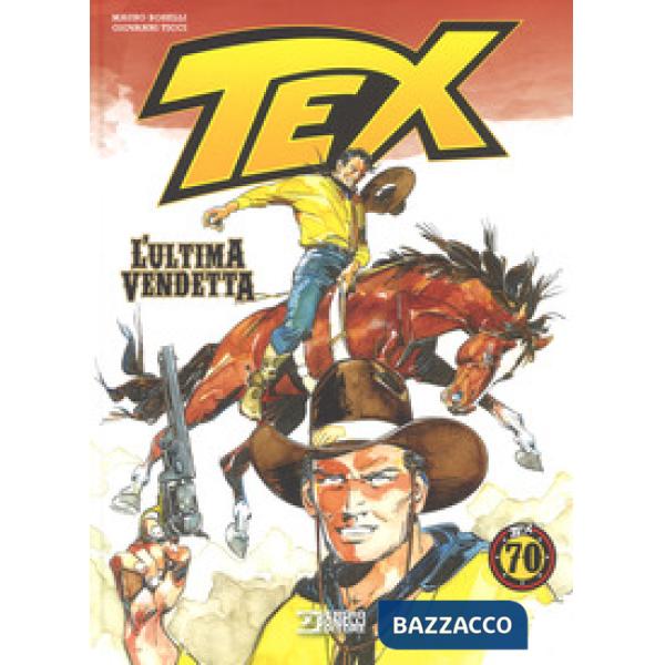 Tex. L'ultima vendetta