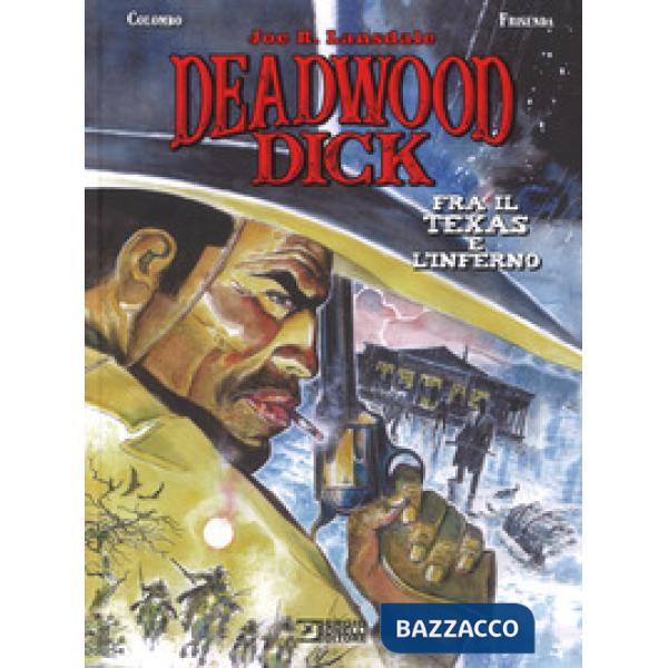 Fra il Texas e l'inferno. Deadwood Dick