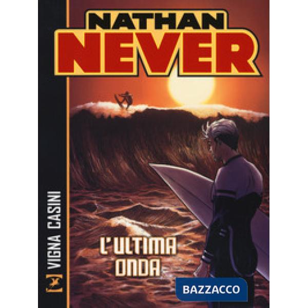 Nathan Never. L'ultima onda