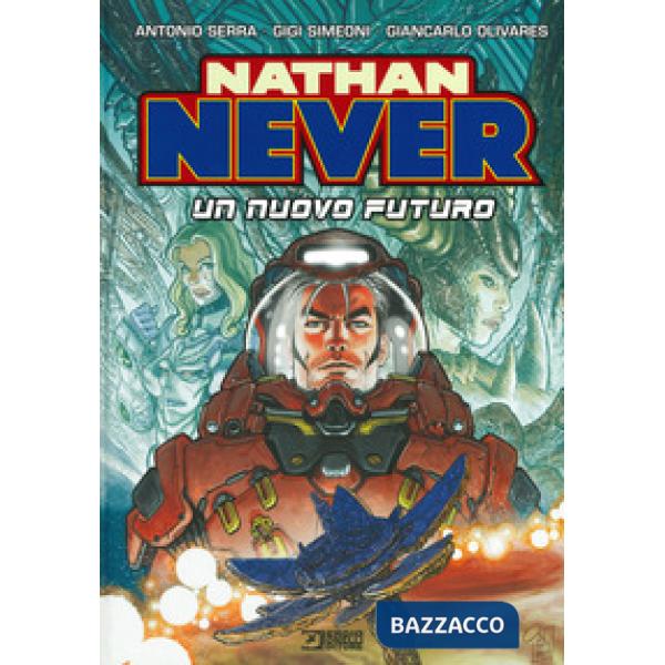 Nathan Never. Un nuovo futuro