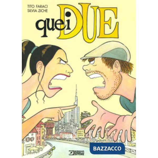Quei due. Vol. 1