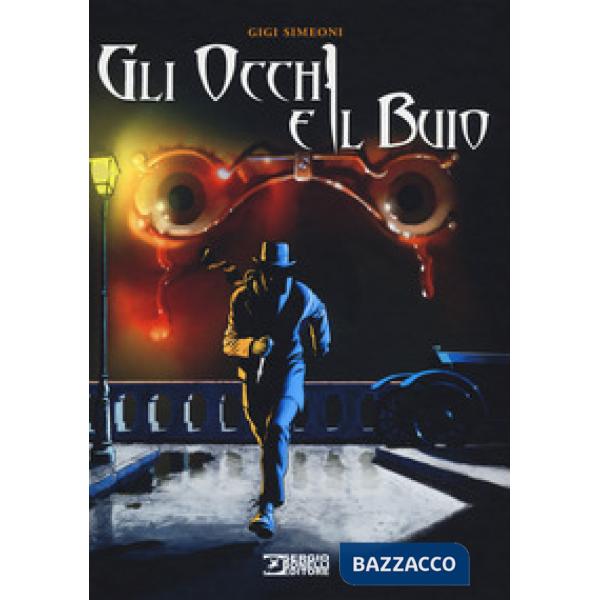 Occhi e il buio (Gli)