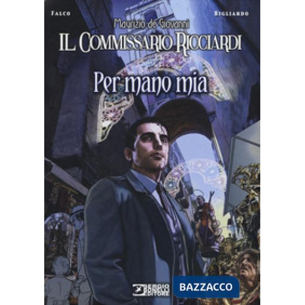 Per mano mia. Il commissario Ricciardi