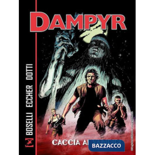 Caccia ai vampiri. Dampyr