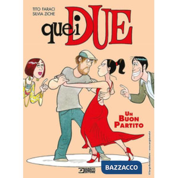 Buon partito. Quei due (Un). Vol. 3