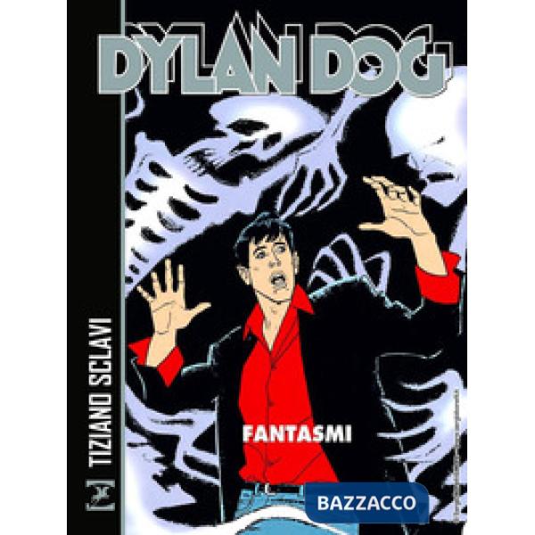 Dylan Dog. Fantasmi