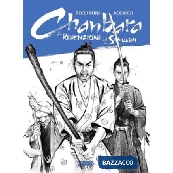 Redenzione del samurai. Chanbara (La)