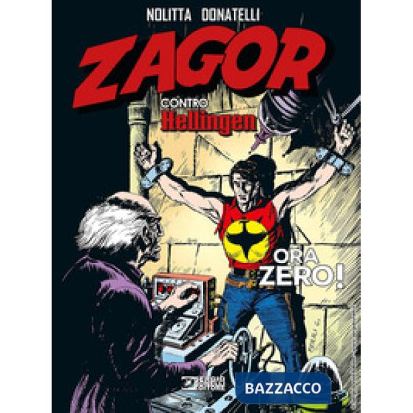 Zagor contro Hellingen. Ora zero!