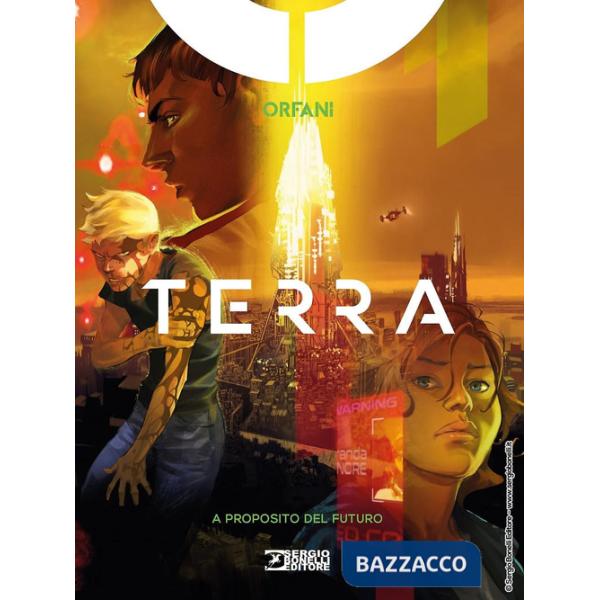 A proposito del futuro. Terra. Orfani