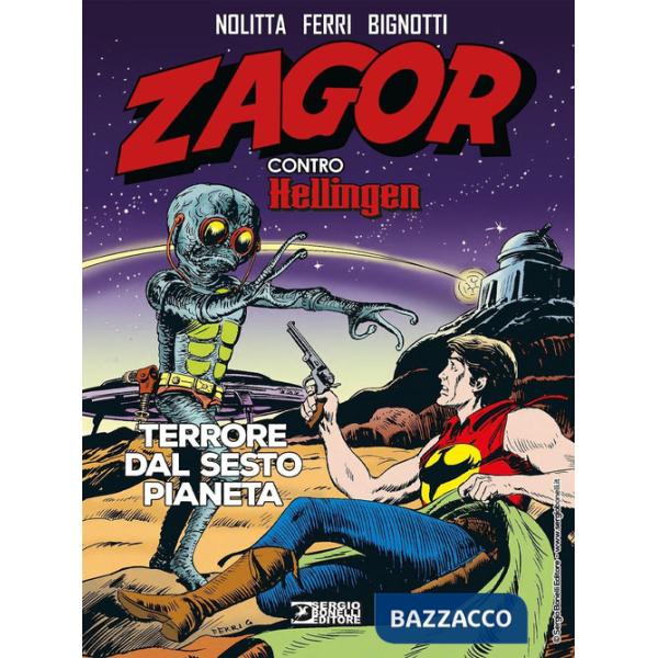 Zagor contro Hellingen. Terrore dal sesto pianeta