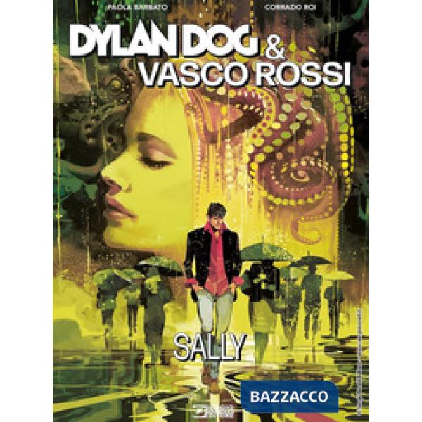 Dylan Dog & Vasco Rossi. Sally
