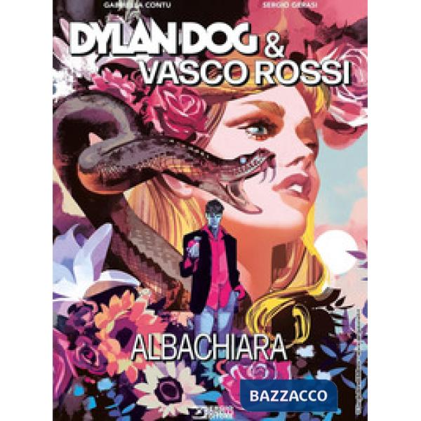 Dylan Dog & Vasco Rossi. Albachiara