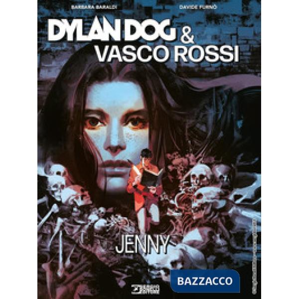 Dylan Dog & Vasco Rossi. Jenny
