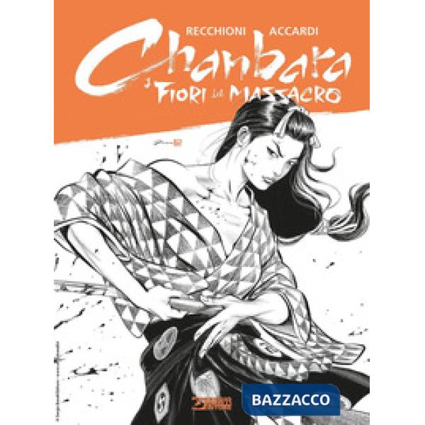 Fiori del massacro. Chanbara (I)