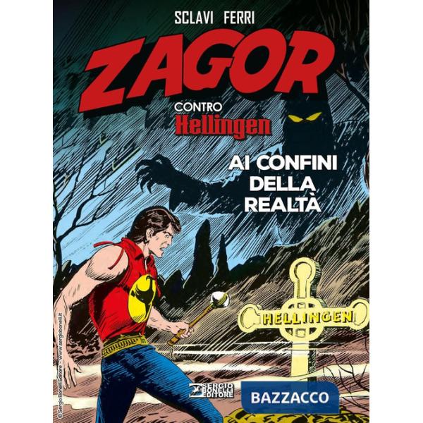 Zagor contro Hellingen. Ai confini della realtà