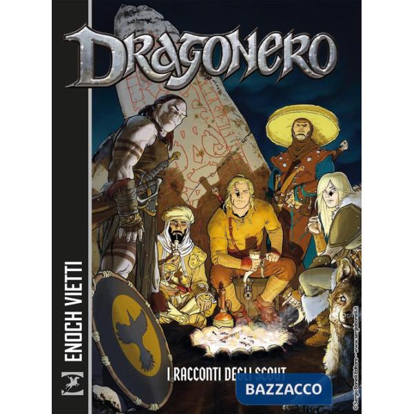 Racconti degli scout. Dragonero (I)