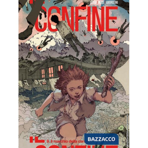 Confine (Il). Vol. 9: Il marchio della carne