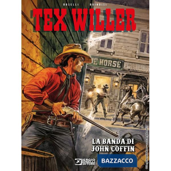 Banda di John Coffin. Tex Willer (La)