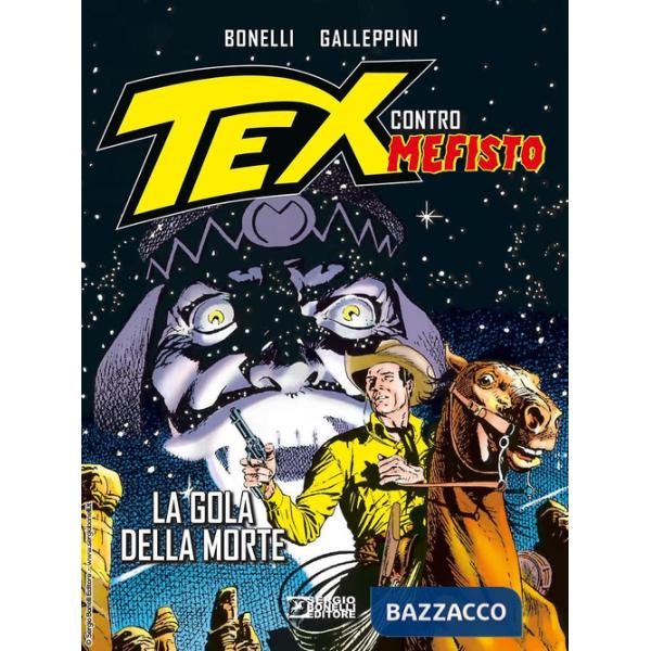 Tex contro Mefisto. Vol. 1: La gola della morte