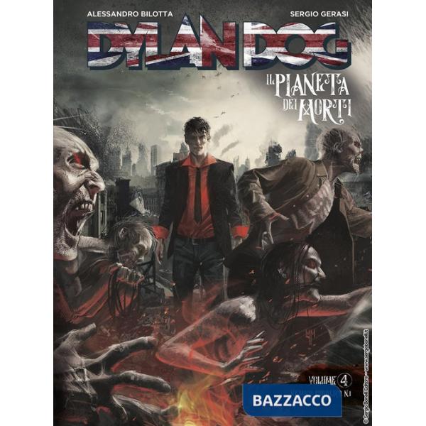 Dylan Dog. Il pianeta dei morti. Vol. 4: Nemico pubblico n. 1