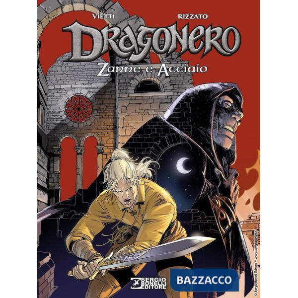 Zanne e acciaio. Dragonero