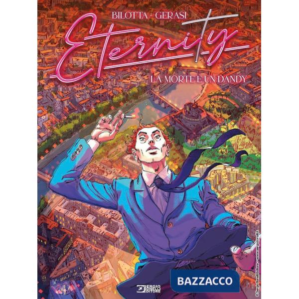 Eternity. Vol. 1: La morte è un dandy