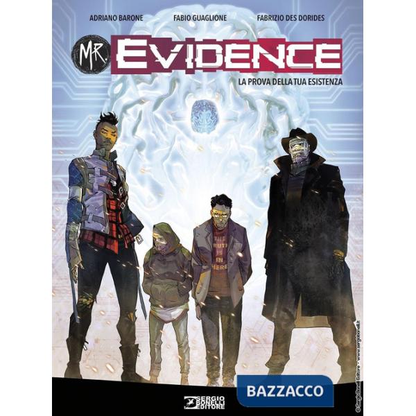 Mr. Evidence. Vol. 1: La prova della tua esistenza