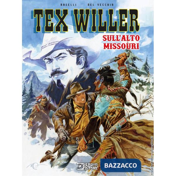 Sull'alto Missouri. Tex Willer
