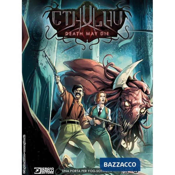Cthulhu. Death may die. Vol. 2: Una porta per Yog-Sothoth