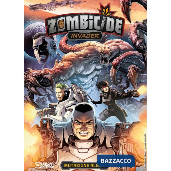 Zombicide invader. Vol. 2: Mutazione aliena