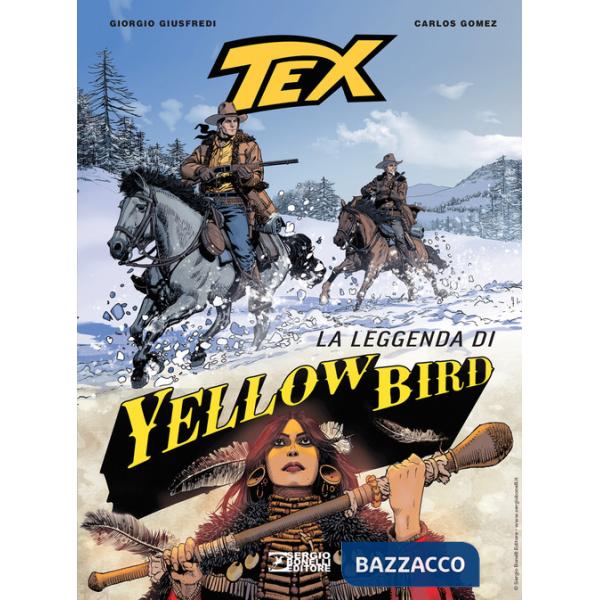 Tex. La leggenda di Yellow Bird